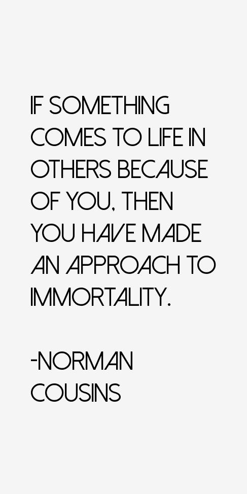 Norman Cousins Quotes