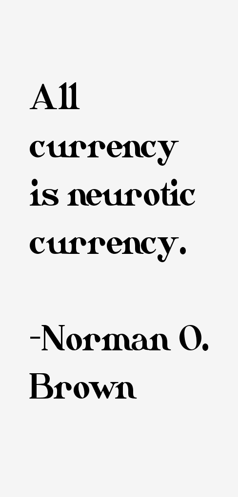 Norman O. Brown Quotes