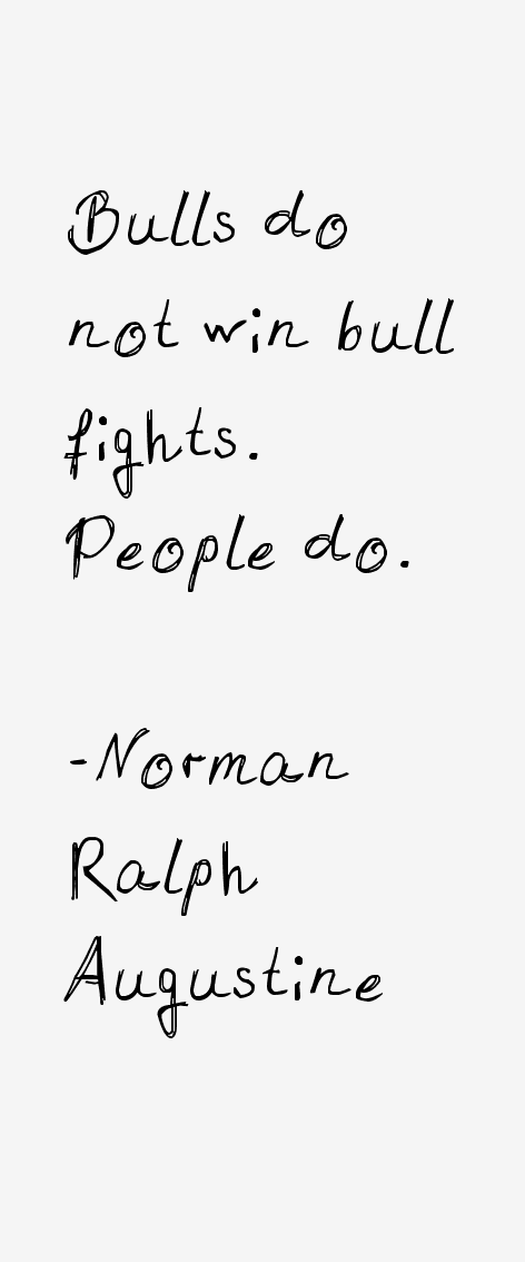 Norman Ralph Augustine Quotes