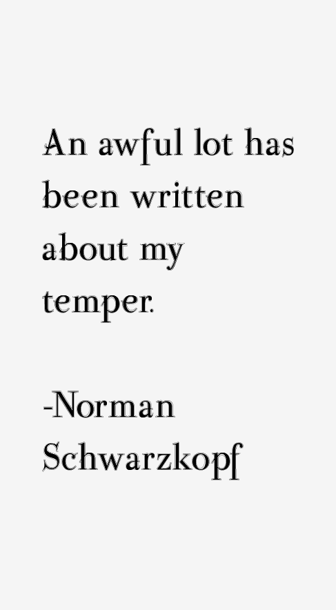 Norman Schwarzkopf Quotes