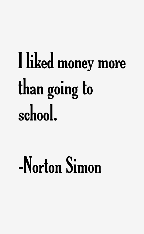 Norton Simon Quotes