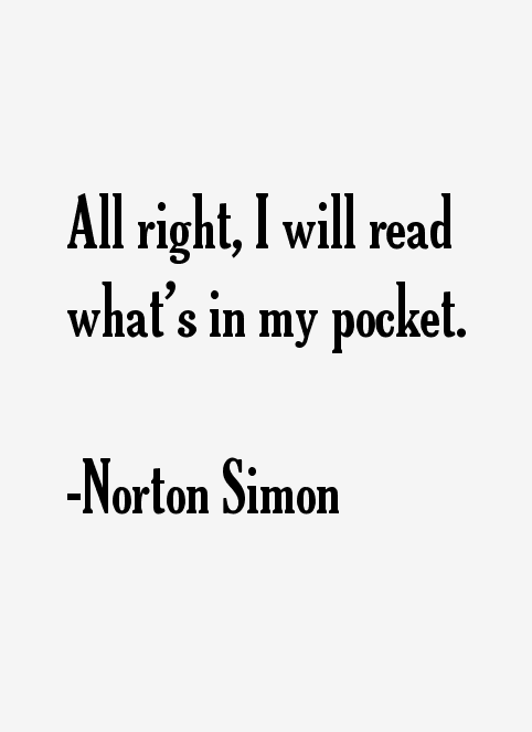 Norton Simon Quotes