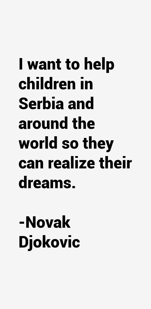 Novak Djokovic Quotes