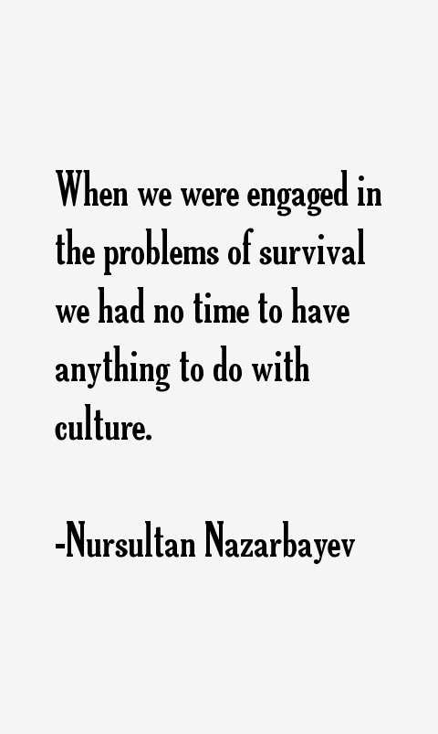 Nursultan Nazarbayev Quotes