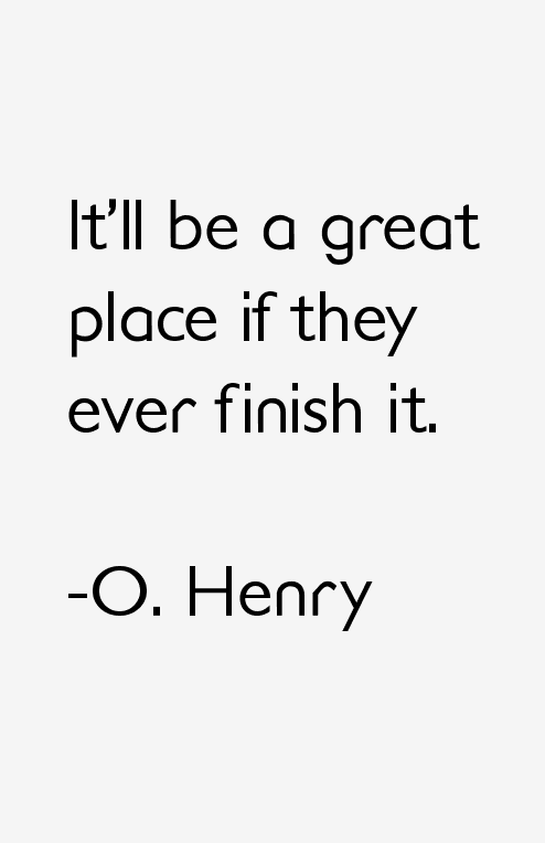 O. Henry Quotes