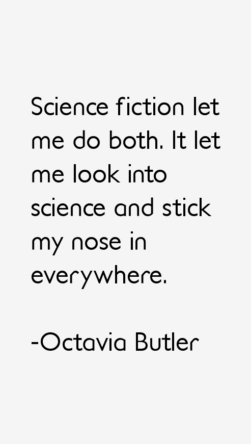 Octavia Butler Quotes