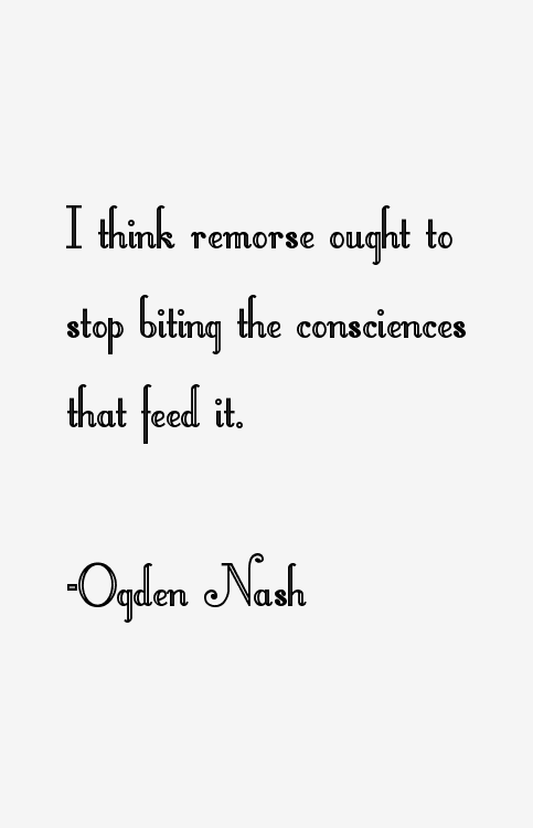 Ogden Nash Quotes