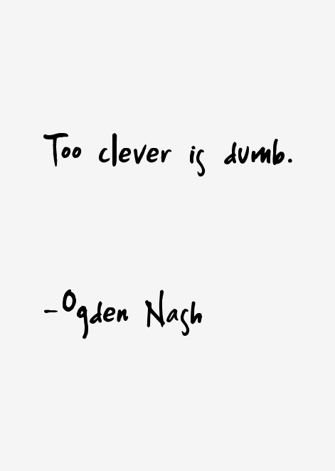 Ogden Nash Quotes