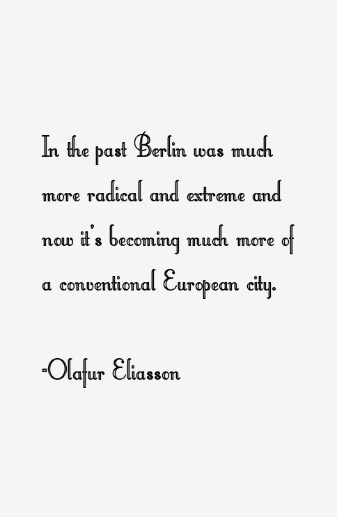 Olafur Eliasson Quotes