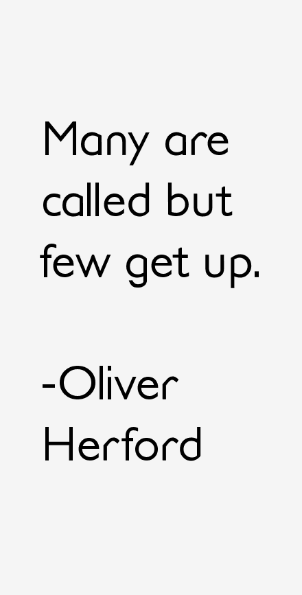 Oliver Herford Quotes