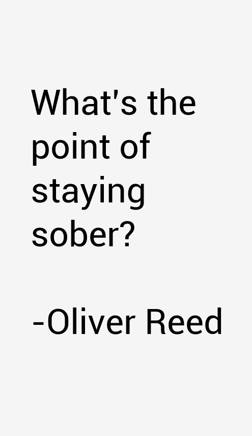 Oliver Reed Quotes