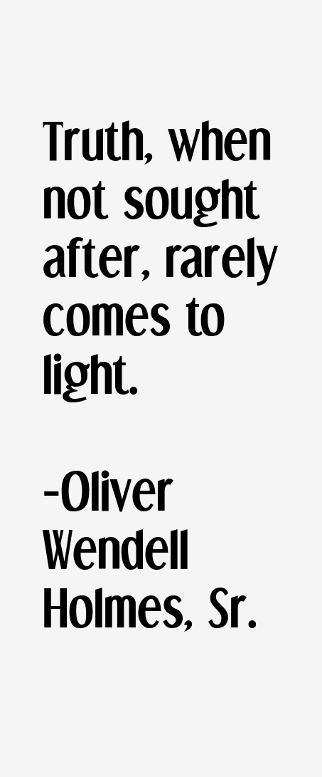 Oliver Wendell Holmes, Sr. Quotes
