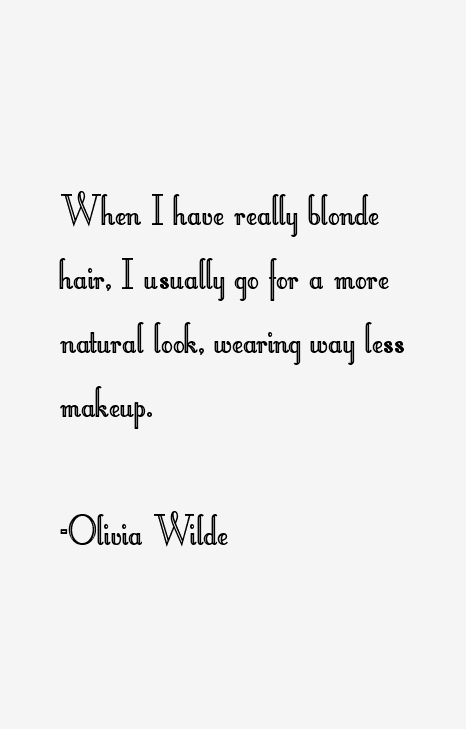 Olivia Wilde Quotes