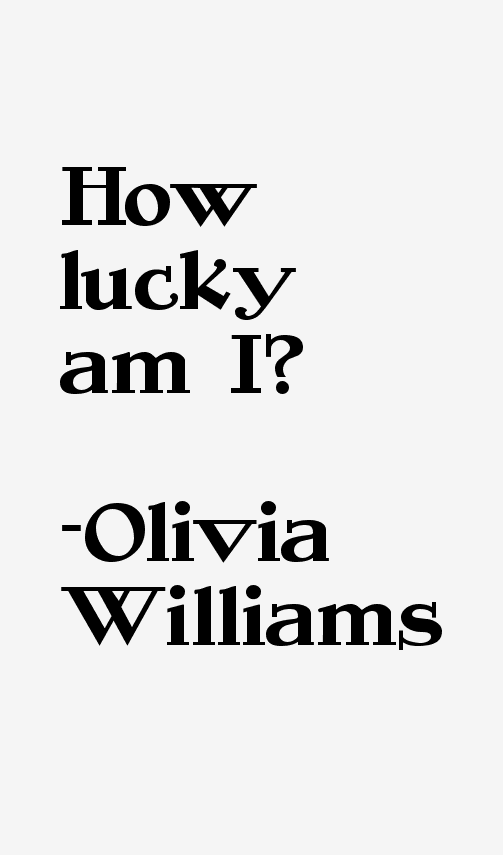 Olivia Williams Quotes