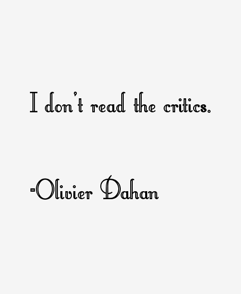 Olivier Dahan Quotes