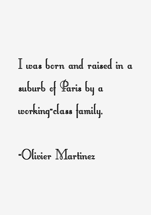 Olivier Martinez Quotes