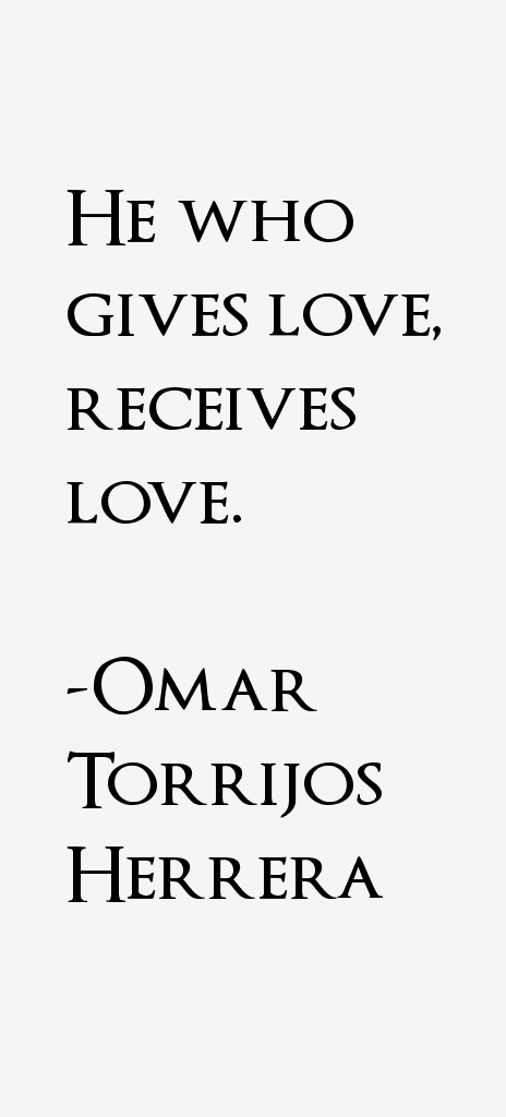 Omar Torrijos Herrera Quotes