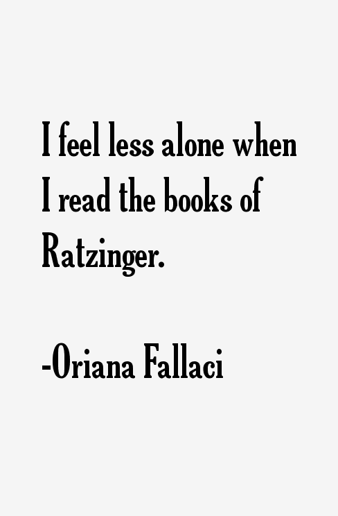 Oriana Fallaci Quotes