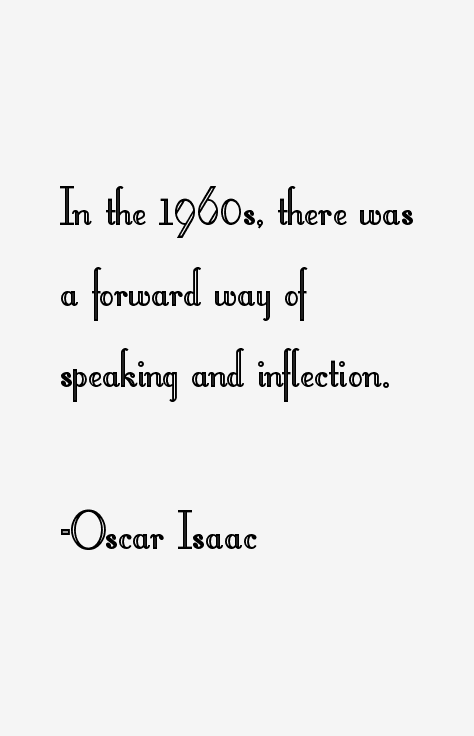 Oscar Isaac Quotes