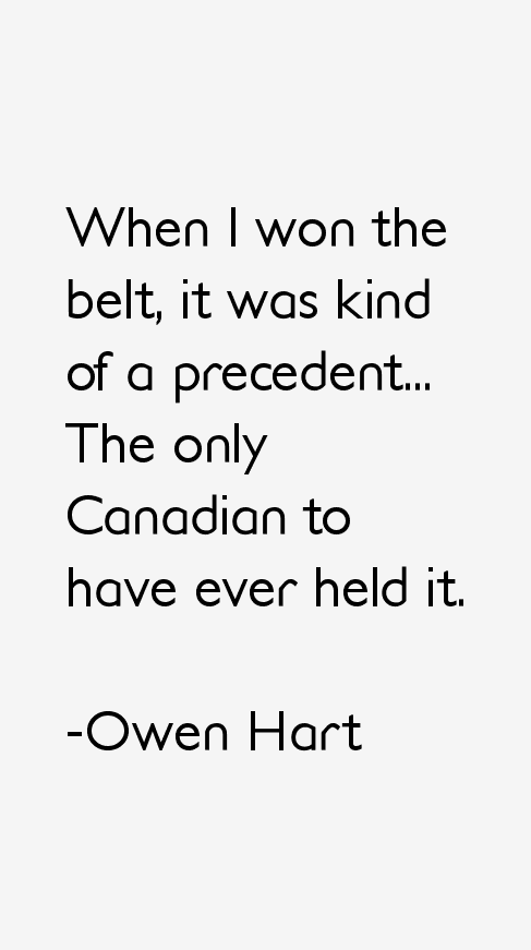 Owen Hart Quotes