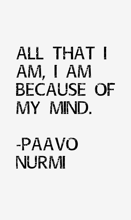 Paavo Nurmi Quotes