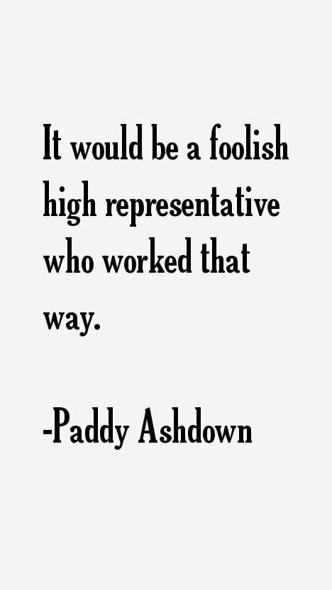 Paddy Ashdown Quotes