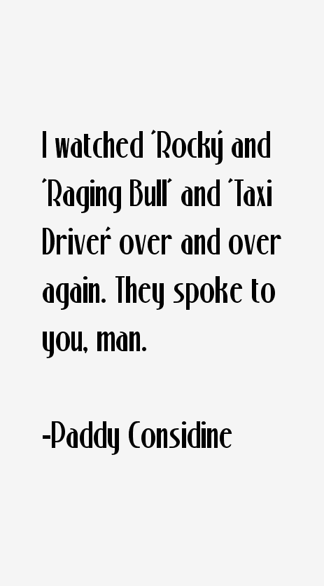 Paddy Considine Quotes