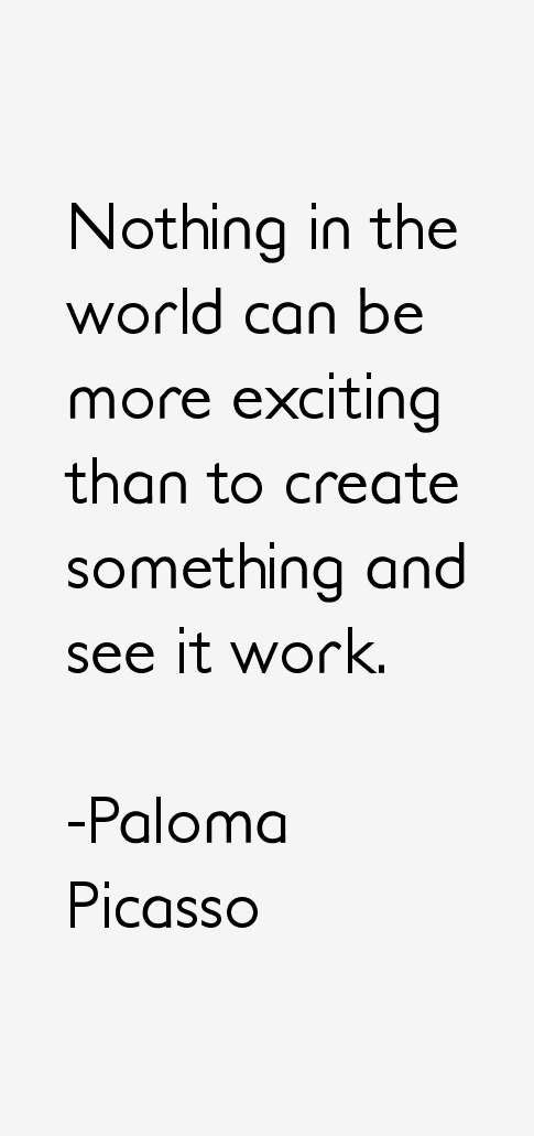 Paloma Picasso Quotes