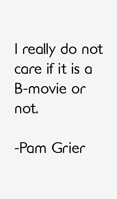 Pam Grier Quotes