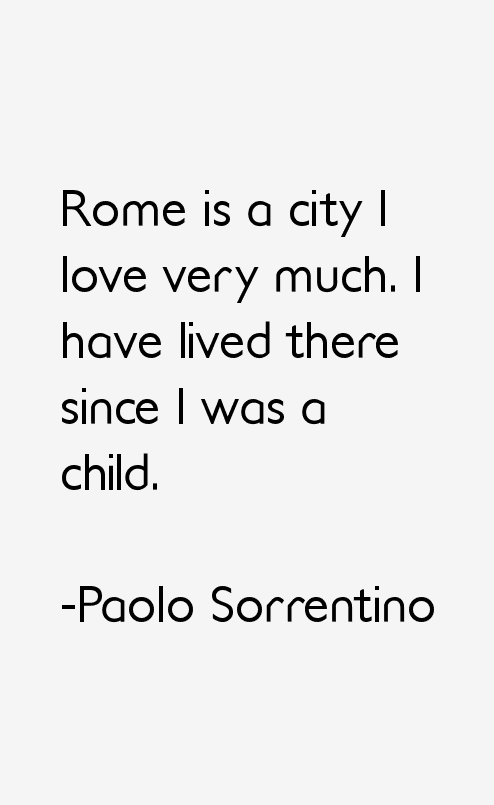 Paolo Sorrentino Quotes