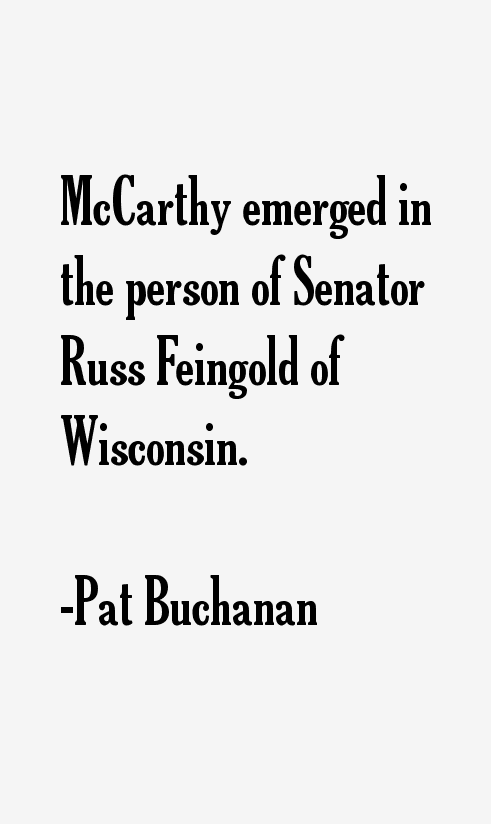 Pat Buchanan Quotes