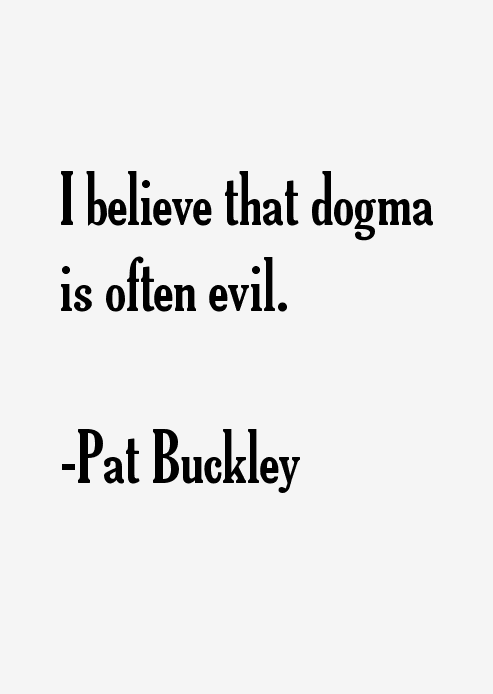 Pat Buckley Quotes