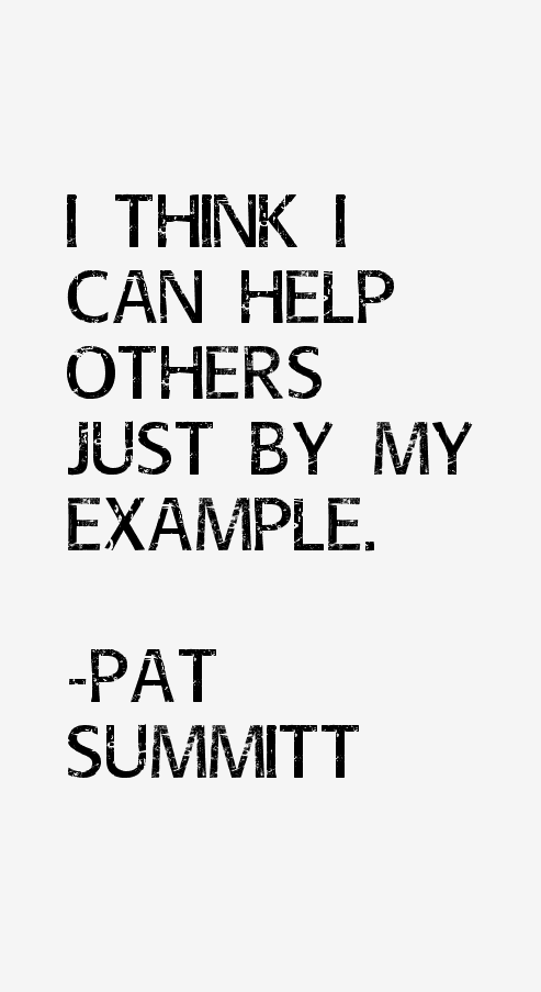 Pat Summitt Quotes