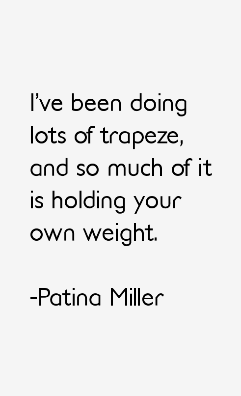 Patina Miller Quotes