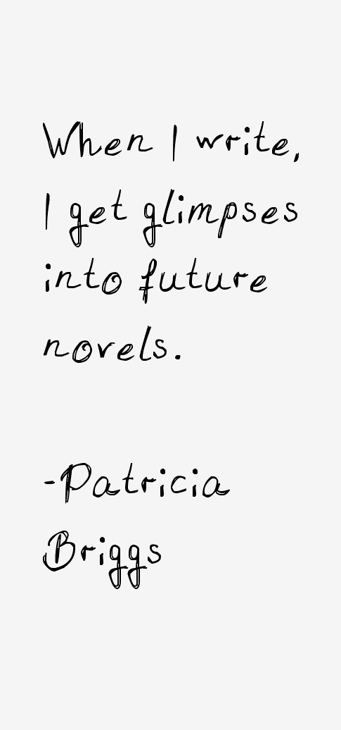 Patricia Briggs Quotes