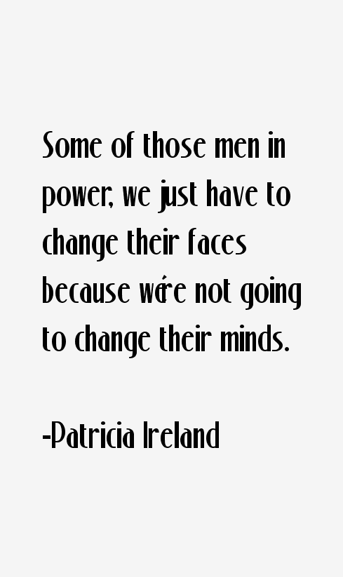 Patricia Ireland Quotes