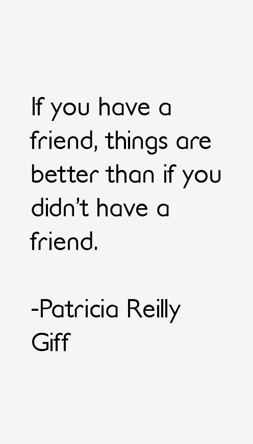 Patricia Reilly Giff Quotes
