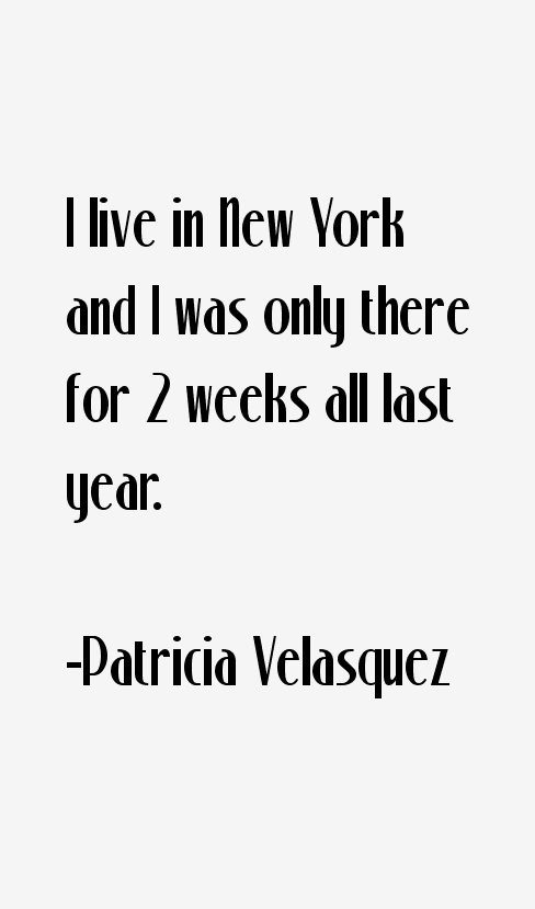 Patricia Velasquez Quotes