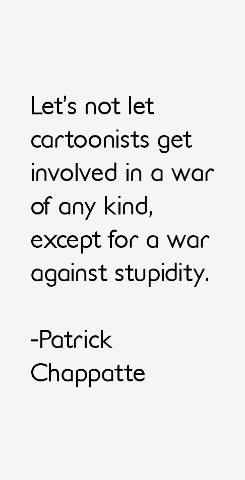 Patrick Chappatte Quotes