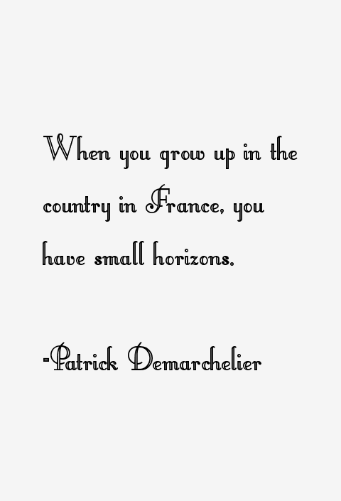 Patrick Demarchelier Quotes