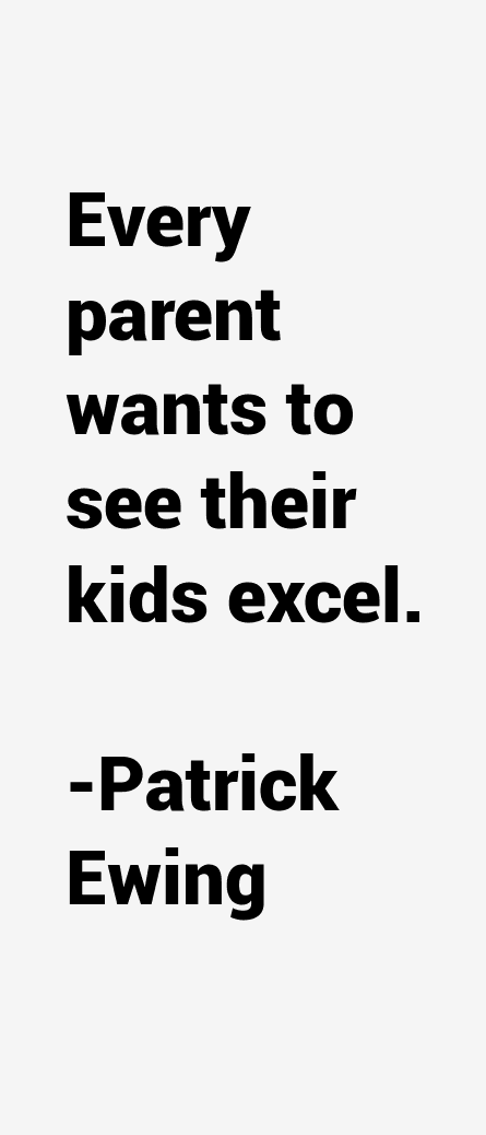 Patrick Ewing Quotes