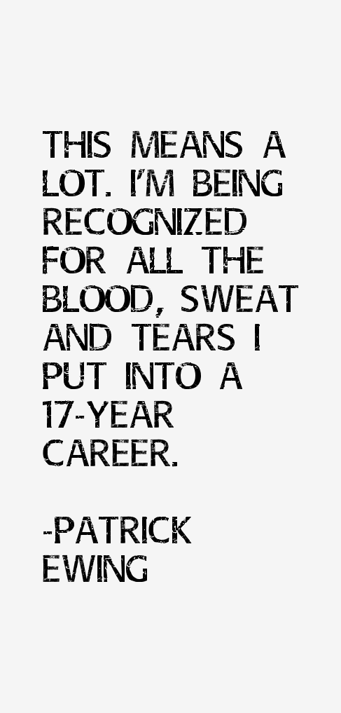 Patrick Ewing Quotes