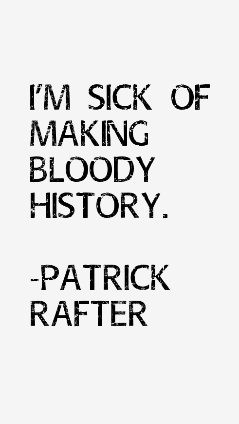 Patrick Rafter Quotes