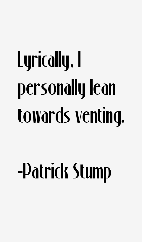 Patrick Stump Quotes