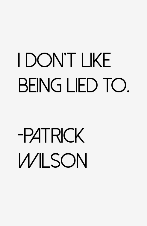 Patrick Wilson Quotes