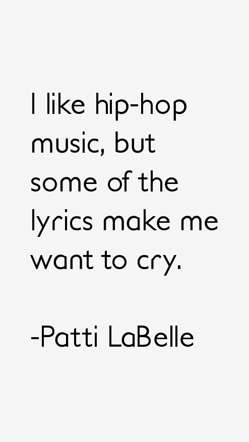 Patti LaBelle Quotes