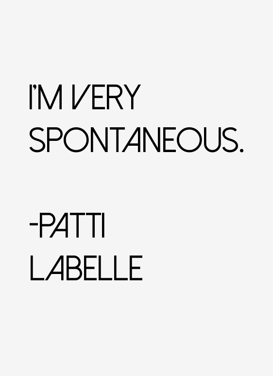 Patti LaBelle Quotes