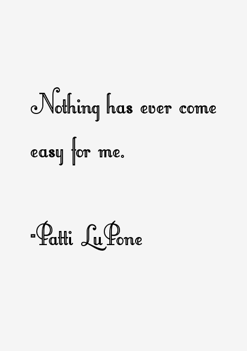 Patti LuPone Quotes