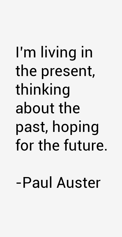 Paul Auster Quotes