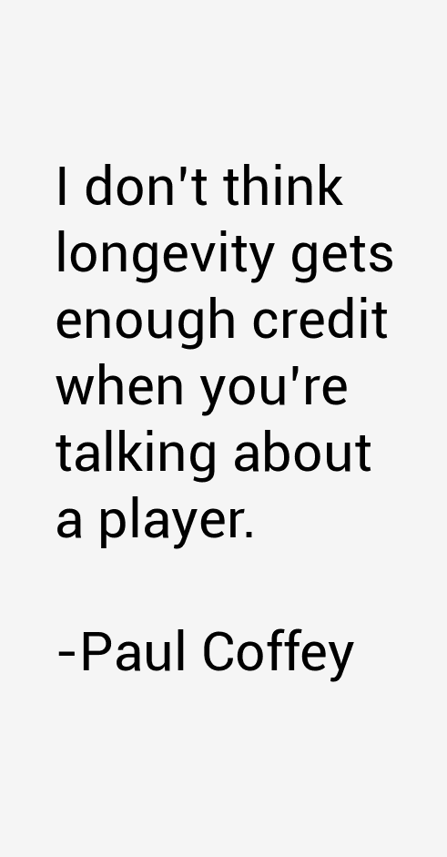 Paul Coffey Quotes